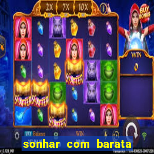 sonhar com barata jogo do bicho